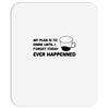 my plan humour Mousepad