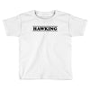 Steven Hawking Toddler T-shirt