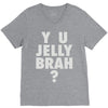 y u jelly brah V-Neck Tee