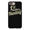 i'd rather be hunting iPhone 8 Plus
