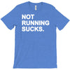 not running sucks T-Shirt