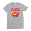 id rather be bowling Ladies Fitted T-Shirt
