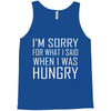 hungry apology Tank Top