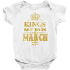 Kings Are Born In March Baby Bodysuit