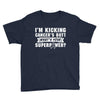 I Am Kicking Cancers Butt Whats Your Superpower? Youth Tee