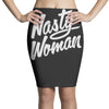 nasty woman (2) Pencil Skirts