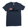 believe Ladies Fitted T-Shirt