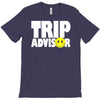 funny trip advisor T-Shirt