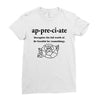 Appreciate Ladies Fitted T-Shirt