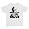 Beware Of The Bear Youth Tee