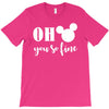 OH You Are so Fine T-Shirt