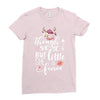 Tough She Be But Little She Is Fierce Ladies Fitted T-Shirt