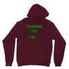 im drunk Unisex Hoodie
