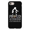 Proud Autism Dad - Autism Awareness Day iPhone 8