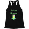 future runner Racerback Tank