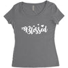 Blessed Women's Triblend Scoop T-shirt