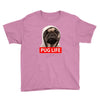 pug life Youth Tee