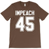 impeach 45 T-Shirt