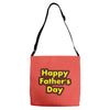 HAPPY FATHER DAY Adjustable Strap Totes