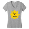 You Are My Sunshine Women's V-Neck T-Shirt