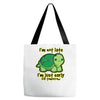 not late Tote Bags