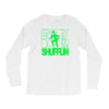 everyday im shufflin lmfao party rock shuffling Long Sleeve Shirts