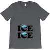 Ice Ice Baby T-Shirt