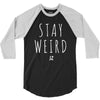Juanpa Zurita Stay Weird 3/4 Sleeve Shirt