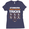 Stubborn French Bulldog Tricks Ladies Fitted T-Shirt