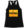 Kill Bill Racerback Tank