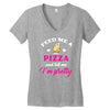 feed me a pizza and tell me i'm pretty Women's V-Neck T-Shirt