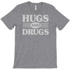 hugs and drugs T-Shirt