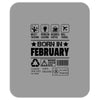 Born In February Mousepad