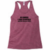 of course i talk to myself sometimes i need expert advice t shirt tee Racerback Tank