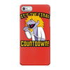 the final countdown! iPhone 7 Case