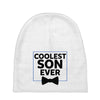 Coolest Son Ever Baby Beanies