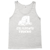 still plays with trucks Tank Top