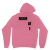 mom of 1 Unisex Hoodie