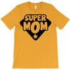 super mom T-Shirt