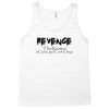 funny t shirt revenge the reason i get up each day tee offensive shirt Tank Top