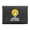 The Students Are Coming Accessory Pouches