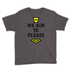 we aim to please Youth Tee