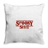 spooky shit Throw Pillow