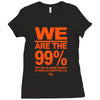 we are the 99% t shirt occupy wall street anti corporate greed black Ladies Fitted T-Shirt