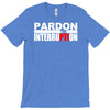 pardon the interruption T-Shirt
