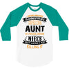 Super Cool Aunt Of A Freaking Awesome Niece 3/4 Sleeve Shirt
