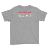 eat, sleep &amp; train triathlon sports, gym, athletic Youth Tee