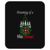 dreaming of a white christmas Mousepad