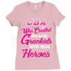 Oba Was Created Because Need Real Heroes Ladies Fitted T-Shirt