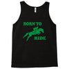 born to ride horse riding pony horse Tank Top